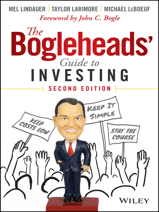 Title details for The Bogleheads' Guide to Investing by Mel Lindauer - Available